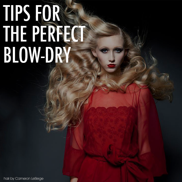 Tips for the Perfect Blow-Dry - Bangstyle - House of Hair Inspiration