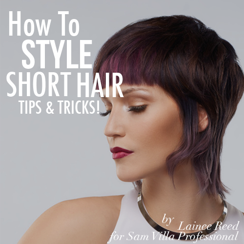 How To Style Short Hair Tools Products And Tips Bangstyle House Of Hair Inspiration