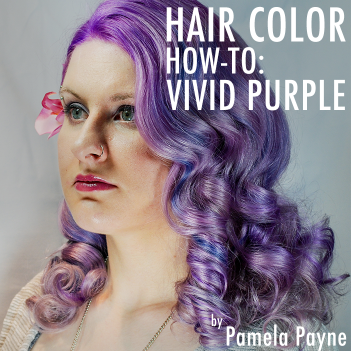 Hair Color How-To: Vivid Purple - Bangstyle - House of Hair Inspiration