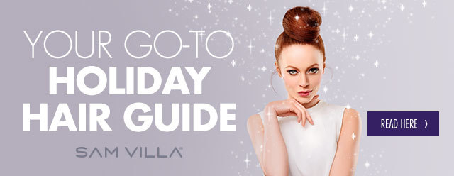 Holiday Hair Guide, Sam Villa