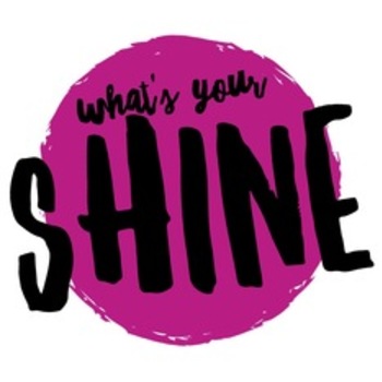 What's Your Shine